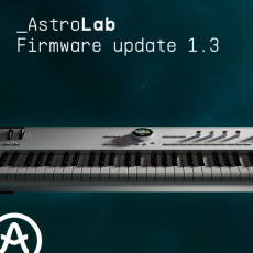   Arturia AstroLab 1.3: Descubre as novidades e melhorias do Update