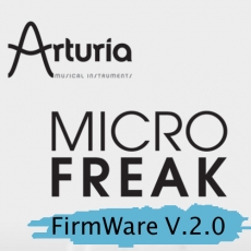 NAMM2020:ARTURIA MICROFREAK FIRMWARE V.2.0