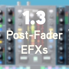 Serato 1.3 é oficial, finalmente Post Fader EFXs