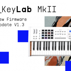 Arturia com actualização 1.3 para gama KeyLab MkII